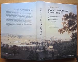 Bild des Verkufers fr Im Ganzen gesehen - Mensch, Medizin und Umwelt um 1800. Franz Xaver Mezlers medizinische Topographie von Sigmaringen. zum Verkauf von Antiquariat Roland Ggler