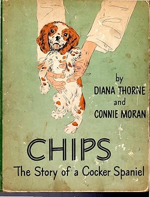 Bild des Verkufers fr Chips: The Story of a Cocker Spaniel zum Verkauf von Dorley House Books, Inc.