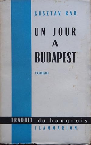 Imagen del vendedor de Un jour  Budapest a la venta por Bouquinerie L'Ivre Livre