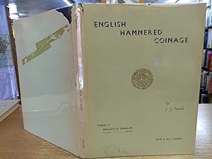English Hammered Coinage, Volume 2: Edward I To Charles Ii 1271-1662