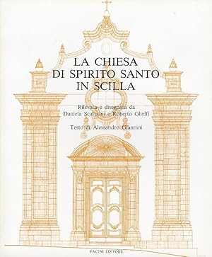Image du vendeur pour La Chiesa di Spirito Santo in Scilla mis en vente par Libreria della Spada online