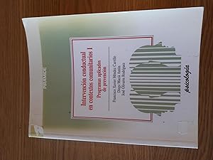 Immagine del venditore per Intervencin conductual en contextos comunitarios I. Programas aplicados de prevencin. venduto da Librera Camino Bulnes