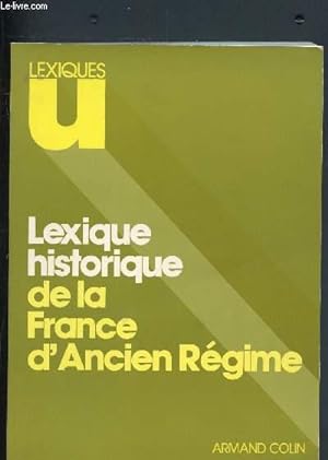 Bild des Verkufers fr Lexique historique de la France d'Ancien Rgime zum Verkauf von Le-Livre