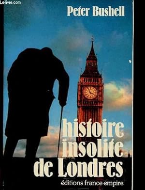 Bild des Verkufers fr Histoire insolite de Londres zum Verkauf von Le-Livre