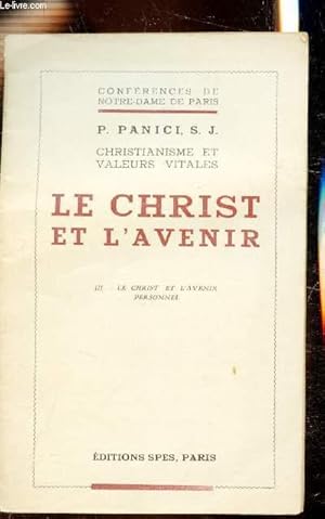 Seller image for Le christ et l'avenir - III - Le christ et l'avenir personnel for sale by Le-Livre