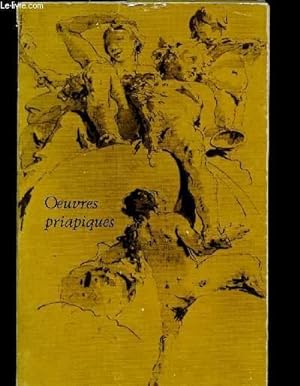 Image du vendeur pour Oeuvres priapiques : La Putain errant, sonnets luxurieux, Les noces de Luther ou la monachopornomachie, Ode  priape, L'Artin Franais, Les Epices de Vnus mis en vente par Le-Livre