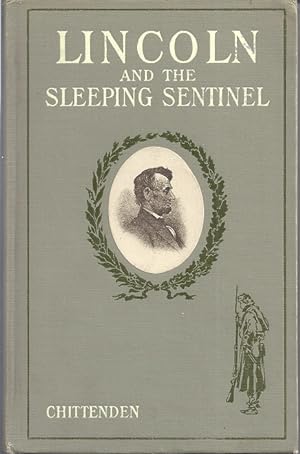 LINCOLN AND THE SLEEPING SENTINEL