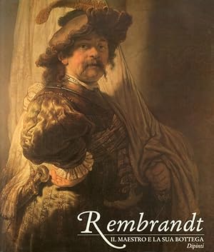 Immagine del venditore per Rembrandt. Il maestro e la sua bottega. Dipinti. [brossura] venduto da Libro Co. Italia Srl