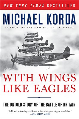 Bild des Verkufers fr With Wings Like Eagles: The Untold Story of the Battle of Britain (Paperback or Softback) zum Verkauf von BargainBookStores