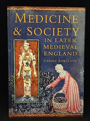 Medicine & Society in Later Medieval England