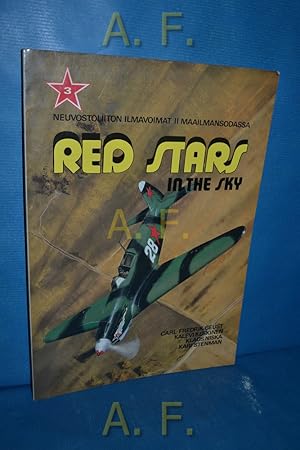 Seller image for Red stars in the sky 3 : Neuvostoliiton Ilmavoimat ii maailmansodassa = Soviet air force in World War Two. for sale by Antiquarische Fundgrube e.U.