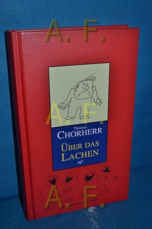 Seller image for ber das Lachen Thomas Chorherr. Mit Ill. von "Ironimus" for sale by Antiquarische Fundgrube e.U.