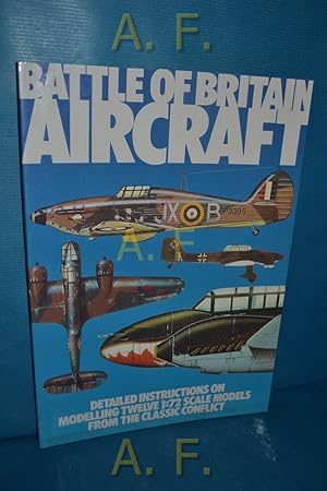 Imagen del vendedor de Battle of Britain Aircraft. a la venta por Antiquarische Fundgrube e.U.