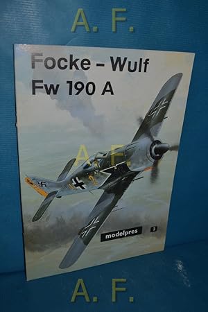 Seller image for Foche - Wulf Fw 190 A : modelpress 3. for sale by Antiquarische Fundgrube e.U.