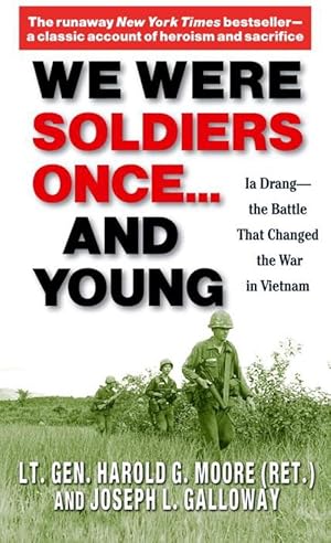 Seller image for We Were Soldiers Once. and Young: Ia Drang - The Battle That Changed the War in Vietnam (Mass Market Paperback) for sale by Grand Eagle Retail