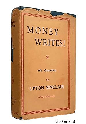 Seller image for Money Writes!: An Accusation for sale by Idler Fine Books