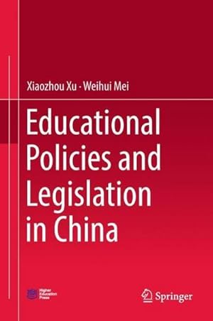 Imagen del vendedor de Educational Policies and Legislation in China a la venta por AHA-BUCH GmbH