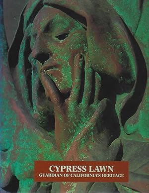 Seller image for Cypress Lawn Guardian of California's Heritage for sale by Eve's Book Garden