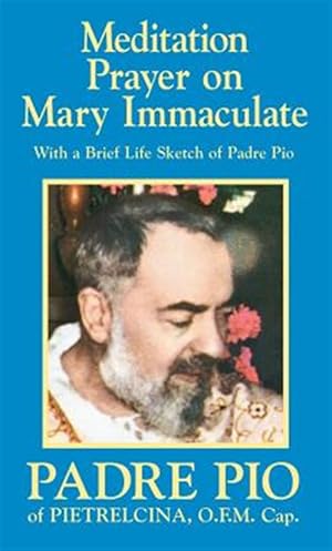 Imagen del vendedor de Meditation Prayer on Mary Immculate a la venta por GreatBookPrices
