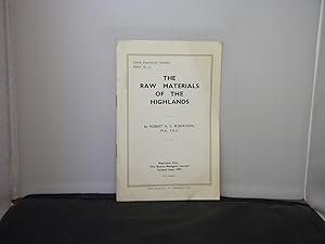 Seller image for The Raw Materials of the Highlands for sale by Provan Books