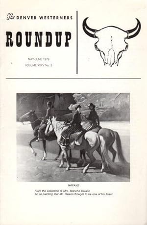 Bild des Verkufers fr The Denver Westerners' Monthly Roundup: May - June 1979, Vol 35, No. 3 zum Verkauf von Clausen Books, RMABA