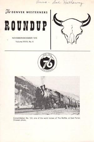 Bild des Verkufers fr The Denver Westerners' Monthly Roundup: November - December 1976, Vol 32, No. 6 zum Verkauf von Clausen Books, RMABA