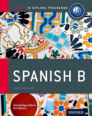 Seller image for Oxford ib diploma programme: spanish b course companion for sale by Imosver