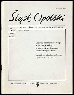 Seller image for Slask Opolski. Spoleczenstwo, gospodarka, kultura. R.6 (1996). Nr 3 (22) (Lipiec-Wrzesien 1996) for sale by POLIART Beata Kalke