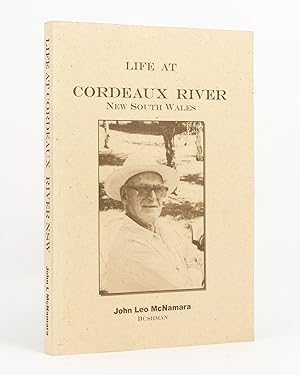 Life at Cordeaux River, New South Wales. Compiled and Edited by John L. Herben