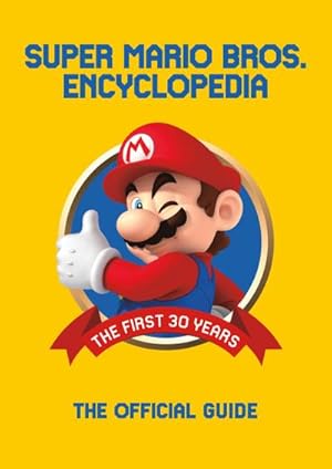 Seller image for Super Mario Encyclopedia for sale by BuchWeltWeit Ludwig Meier e.K.