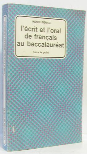 Seller image for L?crit et l'oral franais au baccalaurat for sale by crealivres