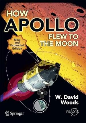 Image du vendeur pour How Apollo Flew to the Moon mis en vente par Rheinberg-Buch Andreas Meier eK