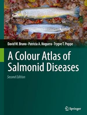 Seller image for A Colour Atlas of Salmonid Diseases for sale by AHA-BUCH GmbH