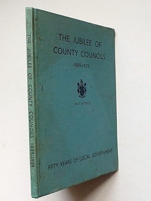 Jubilee of County Councils 1889 - 1939