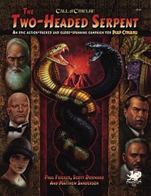 Immagine del venditore per Two-headed Serpent : A Pulp Cthulhu Campaign for Call of Cthulhu venduto da GreatBookPrices