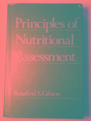 Imagen del vendedor de Principles of nutritional assessment a la venta por Cotswold Internet Books