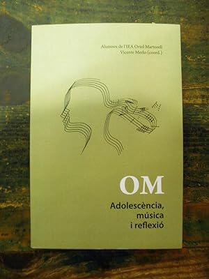 Imagen del vendedor de Om. Adolescncia, msica i reflexi a la venta por La Retrobada