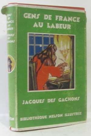 Seller image for Gens de France au labeur (illustrations de maximilien vox) for sale by crealivres