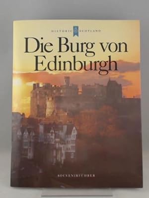 Seller image for Edinburgh Castle: Die Burg von Edinburgh for sale by Versandhandel K. Gromer