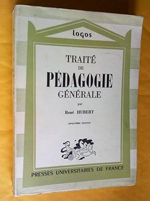 Traité de pédagogie générale, 5e édition, nouvelle édition revue par Gaston Mialaret