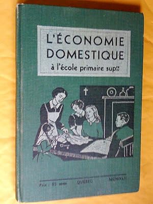 L'économie domestique à l'école primaire supérieure et au cours de lettres-sciences