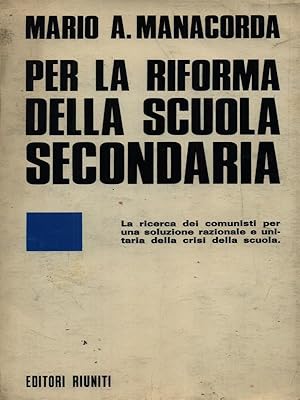 Imagen del vendedor de Per la riforma della scuola secondaria a la venta por Librodifaccia