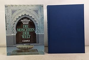 Seller image for Die Moscheen der Welt. Aus dem Englischen von Klaus Binder und Jeremy Gaines. for sale by Antiquariat Bler