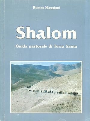 Bild des Verkufers fr Shalom. Guida pastorale di Terra Santa zum Verkauf von Librodifaccia