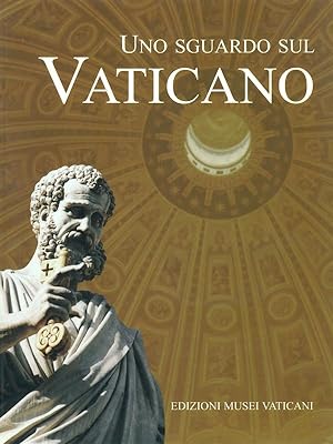 Seller image for Uno sguardo sul Vaticano for sale by Librodifaccia