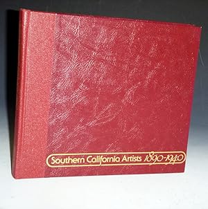 Southern California Artists, 1890-1940: [exhibition] July 10, 1979 to August 28, 1979 (signed By ...