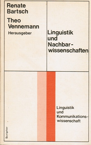 Seller image for Linguistik und Nachbarwissenschaften. Renate Bartsch; Theo Vennemann (Hrsg.) / Scriptor-Taschenbcher ; S 1 : Linguistik u. Kommunikationswiss. for sale by Schrmann und Kiewning GbR