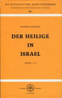 Imagen del vendedor de Der Heilige in Israel. Jesaja 1 - 12. a la venta por Bcher Eule