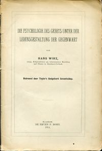 Bild des Verkufers fr Die Psychologie des Gebets unter der Lebensgestaltung der Gegenwart. Bekroond door Teyler's Godgeleerd Genootschap. zum Verkauf von Bcher Eule