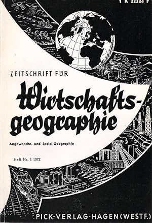 Zeitschrift für Wirtschaftsgeographie. Heft 1, 16. Jahrgang. / Herausgeber: Irmfried Siedentop